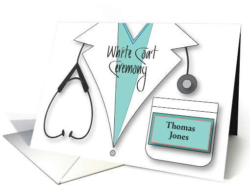 White Coat Ceremony Congratulations, Coat, Stethoscope & Name Tag card
