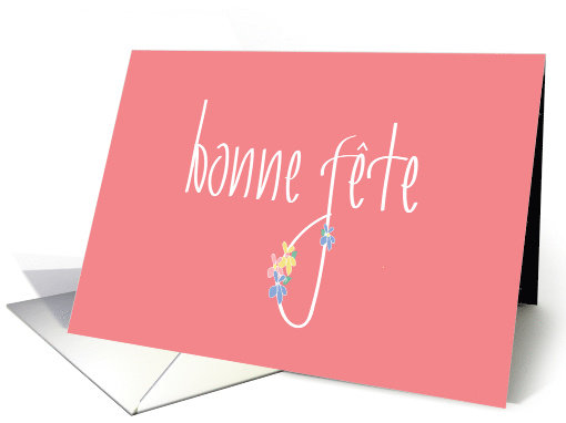 Bonne Fte for French Name Day Pink with Colorful Flowers card
