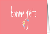 Bonne Fte for French Name Day Pink with Colorful Flowers card