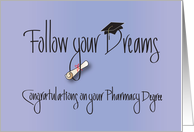 Graduation Congratulations for Pharmacy Degree, with Diploma card