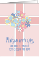 Hand Lettered Sympathy for Loss of Sister, Cross with Bright Flowers card