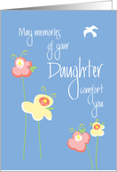 Sympathy for Loss of Daughter, Cheerful Flowers and Dove card