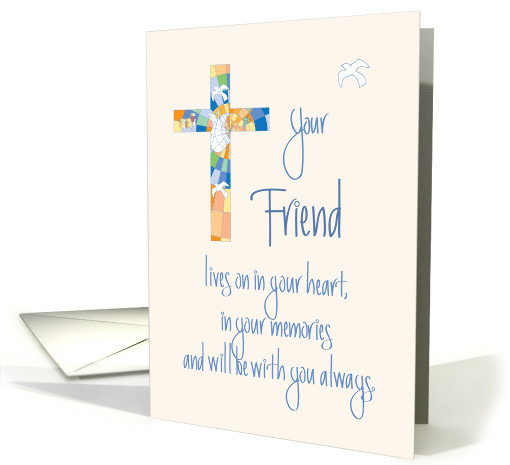 Sympathy in Loss of Friend, Stained Glass Cross card (1245454)