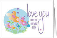 Hand Lettered Love You Get Well Soon Colorful Flowers and Tiny Hearts card