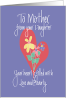 Mother’s Day for Mother from Daughter, Heart and Flowers card
