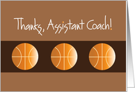 Thanks Assistant Coach with Trio of Basketballs on Shades of Brown card