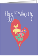 First Mother’s Day, with Pink Heart Filled with Colorful Bouquet card