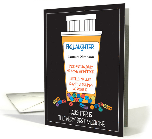 Pharmacists Day Laughter Best Medicine Custom Prescription Bottle card