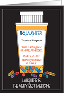 Pharmacists Day Laughter Best Medicine Custom Prescription Bottle card