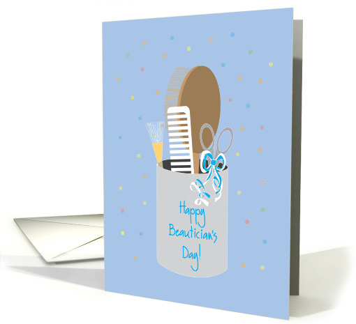 Happy Beautician's Day, With Comb, Brush and Scissors card (1276150)