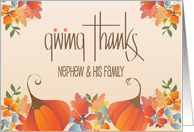 Thanksgiving for Nephew & Family, Floral Pumpkins & Fall Leaves card