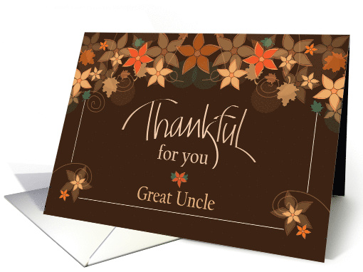 Hand Lettered Thanksgiving for Great Uncle, Fall Leaves & Flowers card
