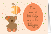First Thanksgiving for Girl, Beary Cute Punkin with Pumpkin Balloon card