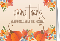 Thanksgiving Great Granddaughter & Husband Fall Flowers and Leaves card