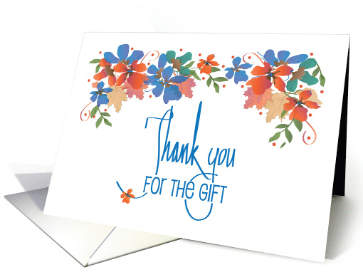 Hand Lettered Thank You for the Gift with Flower Bouquet Canopy card