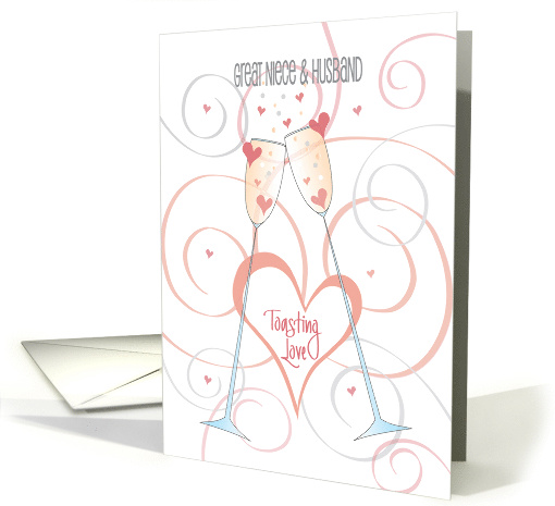 Wedding for Great Niece and Husband, Toasting Love Champagne card