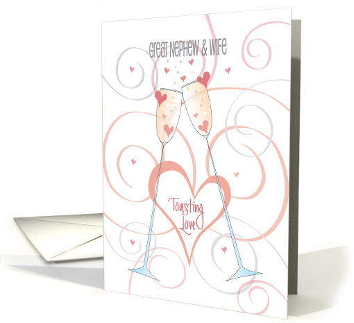 Wedding for Great Nephew & Wife, Toasting Champagne Glasses card