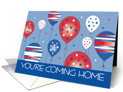 Military You're Coming Home, Red, White and Blue Star Balloons card