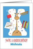 You’re a Kindergartner Now Custom Name with Giraffe and School Items card