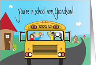 Kindergarten Congratulations for Grandson, with School Bus card