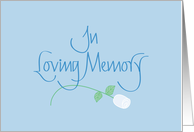 Hand Lettered In Loving Memory Memorial Service with White Rose card