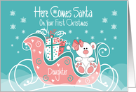 First Christmas for Daughter Here Comes Santa Polar Bear in Sleigh card