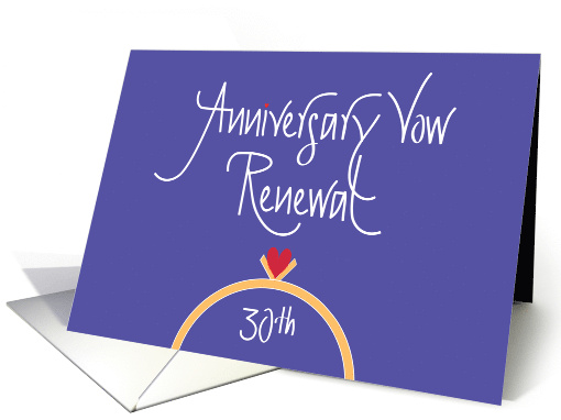 30th Anniversary Vow Renewal Congratulations with Ring and Heart card