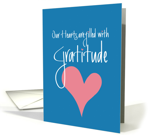 Our Hearts are filled with Gratitude, Blue with Pink Heart card