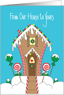 Christmas From Our House to Yours, with Gingerbread House card