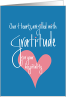 Thank you for Hospitality, Our Hearts Are Filled with Gratitude card