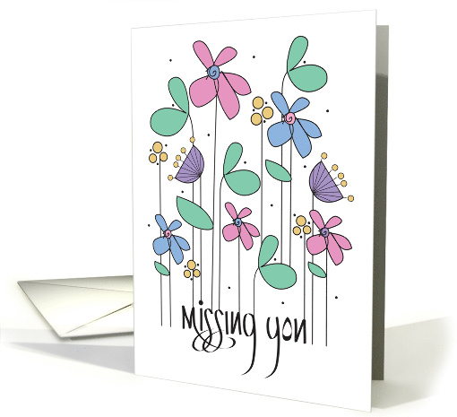 Hand Lettered Missing You with Vertical Pastel Floral Garden card