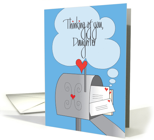 Thinking of You, for Daughter, Mailbox with Envelopes card (1308070)