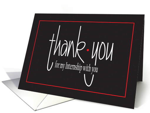 Hand Lettered Thank You for my Internship, with Red Accents card