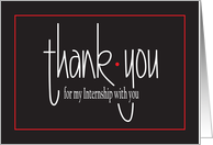 Hand Lettered Thank You for my Internship, with Red Accents card