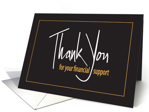 Thank You for your FInancial Support, Hand Lettered with... (1310136)
