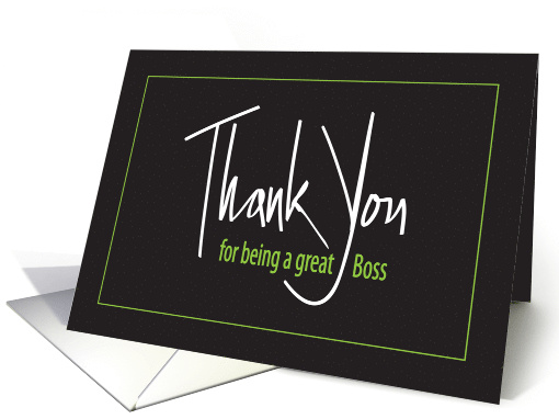 Thank You for being a Great Boss, Hand Lettered on Black card