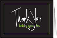 Thank You for being a Great Boss, Hand Lettered on Black card