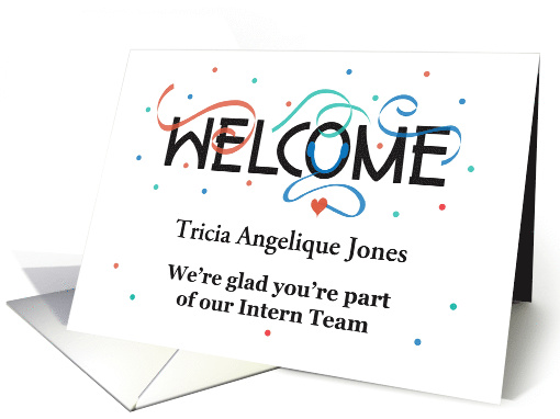 Festive Welcome to our Intern Team, with Custom Name card (1315500)