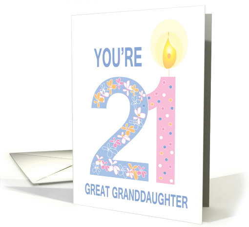 Birthday for 21 Year Old Great Granddaughter, Floral Numbers card