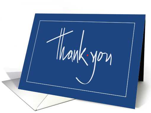 Hand Lettered Blue Thank you with Red Dot and White Border card