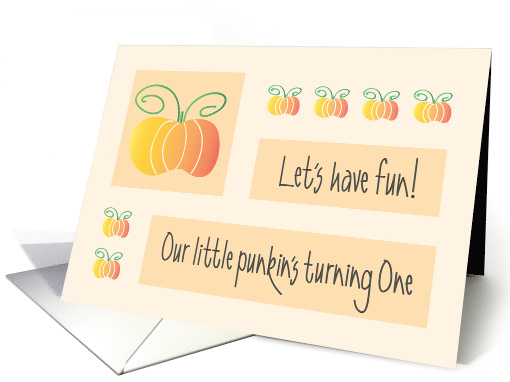 First Birthday for 1 Year Old with Fall Birthday Our Punkin's One card