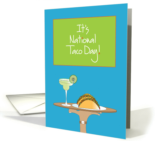 National Taco Day, Tacos and Margarita on Serving Tray card (1340972)