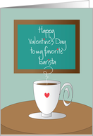 Valentine’s Day for Barista, Steaming Cup of Coffee with Hearts card