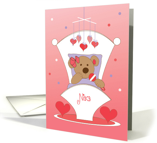 First Valentine's Day for Niece with Bear in Cradle and Hearts card
