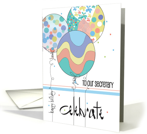 Hand Lettered Birthday for Secretary Celebrate with Balloon Trio card