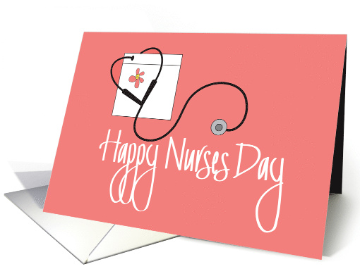 Hand Lettered Happy Nurses Day 2024 with Stethoscope and Flower card