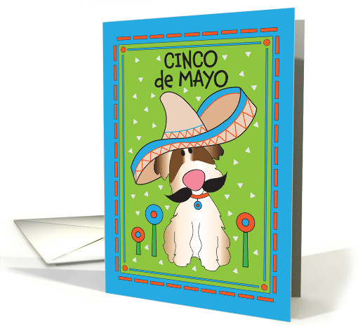 Cinco de Mayo Dog in Sombrero with Moustache and Spanish Pattern card