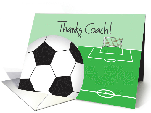 Thanks for Soccer Coach, with Large Soccer Ball and Field card