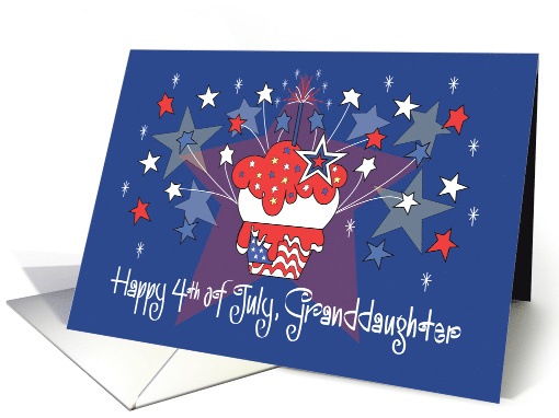 Fourth of July for Granddaughter Patriotic Cupcake with Fireworks card