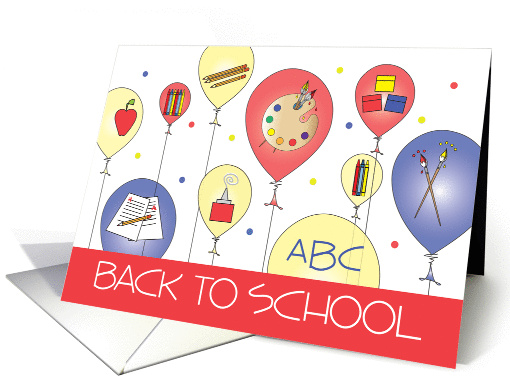 Back to School, Balloons with Crayons, Pencils & Paintbrushes card